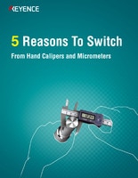 5 Reasons To Switch From Hand Calipers and Micrometers