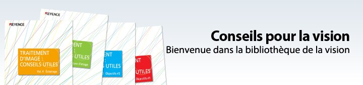 Conseils pour la vision