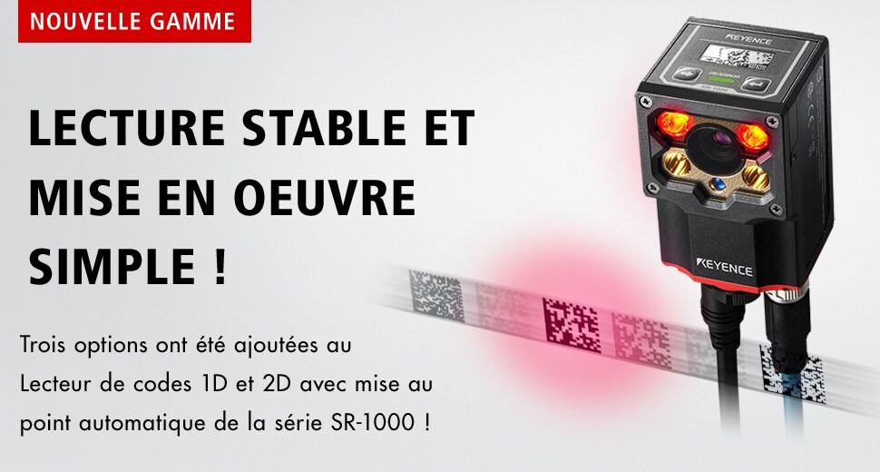 [NOUVELLE GAMME]LECTURE STABLE ET FONCTIONNEMENT SIMPLE ! Trois options ont été ajoutées au Lecteur de codes 1D et 2D avec mise au point automatique de la série SR-1000 !