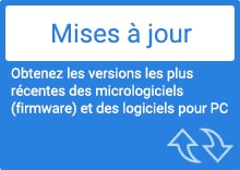 [Mises à jour] Obtenez les versions les plus récentes des micrologiciels (firmware) et des logiciels pour PC