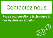 [Contactez nous] Posez voz questions techniques à nos ingénieurs experts