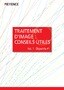 TRAITEMENT D'IMAGE: CONSEILS UTILES Vol.1 [Objectifs]