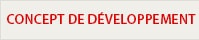 CONCEPT DE DÉVELOPPEMENT
