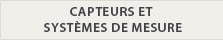 CAPTEURS ET SYSTÈMES DE MESURE