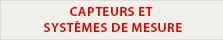 CAPTEURS ET SYSTÈMES DE MESURE