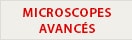 MICROSCOPES AVANCÉS