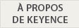 À propos de KEYENCE