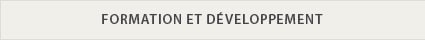 FORMATION ET DÉVELOPPEMENT