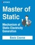 Master of Static: Mechanism of Static Electricity Generation [Basic Course]