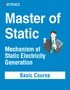 Master of Static: Mechanism of Static Electricity Generation [Basic Course]