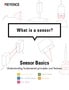 What is a sensor? Sensor Basics