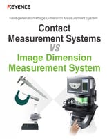 Next-generation Image Dimension Measurement System Contact Measurement Systems VS Image Dimension Measurement System