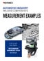 IM Series AUTOMOTIVE INDUSTRY RELATED COMPONENTS MEASUREMENT EXAMPLES