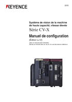 Série CV-X Manuel de configuration [Édition LJ-V]