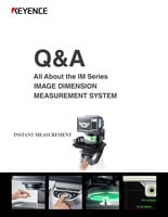 IM Series Q&A: All About the IM Series Image Dimension Measurement System [Summary]