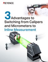 3Advantages to Switching from Callipers and Micrometers to Inline Measurement