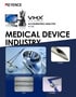 VHX Series ACCELERATING ANALYSIS IN THE MEDICAL DEVICE INDUSTRY