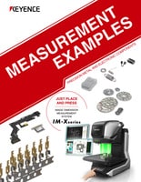 IM-X Series MEASUREMENT EXAMPLES PRECISION METAL AND ELECTRONIC COMPONENTS