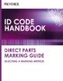 ID CODE HANDBOOK [Direct Parts Marking Guide] Selection of marking method