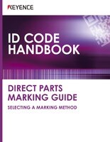 GUIDE DES CODES D'IDENTIFICATION [GUIDE DU MARQUAGE DIRECT CHOIX D'UNE MÉTHODE DE MARQUAGE]