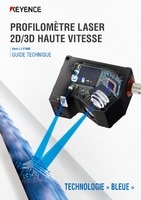 Série LJ-V7000 GUIDE TECHNIQUE: PROFILOMÈTRE LASER 2D/3D HAUTE VITESSE
