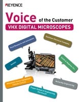 MICROSCOPES NUMÉRIQUES VHX Témoignages de clients