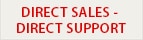 DIRECT SALES - DIRECT SUPPORT